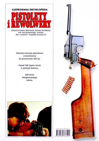 Pistolety i Rewolwery. Ilustrowana encyklopedia [KSIĄŻKA]