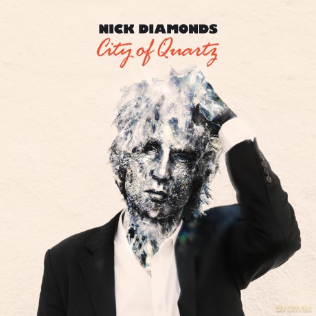 Nick Diamonds: City Of Quartz [Winyl]