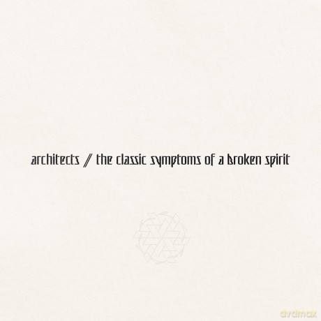 Architects: Classic Symptoms Of A Broken Spirit [Winyl]