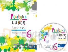 Plastyka Lubię tworzyć 6 podręcznik [KSIĄŻKA]