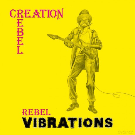 Creation Rebel-Rebel Vibrations: Creation Rebel-Rebel Vibrations [Winyl]
