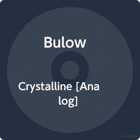 Bulow: Crystalline (12"Ep) [Winyl]