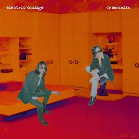 Electric Orange: Cyberdelic [2xWinyl]