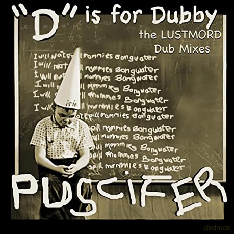 Puscifier: D Is For Dubby [2xWinyl]