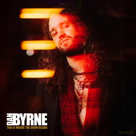Dan Byrne-This Is Where The Show Begins: Dan Byrne-This Is Where The Show Begins [Winyl]