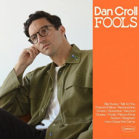 Dan Croll-Fools: Dan Croll-Fools [Winyl]