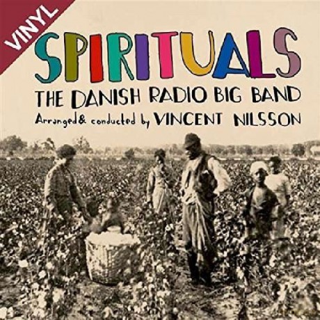 Danish Radio Big Band The-Spirituals: Danish Radio Big Band The-Spirituals [Winyl]