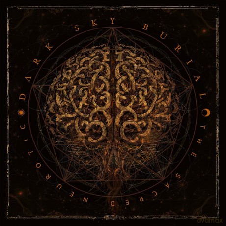 The Dark Sky Burial-Sacred Neurotic: Dark Sky Burial-Sacred Neurotic The [Winyl]
