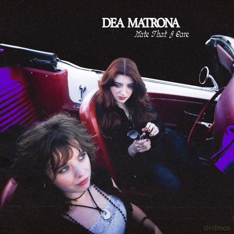 Dea Matrona-Hate That I Care: Dea Matrona-Hate That I Care [Winyl]