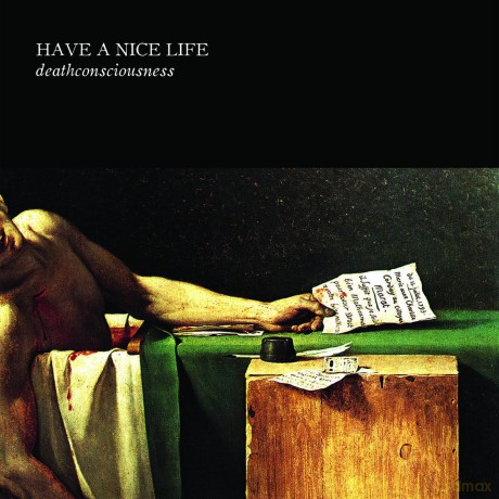 Have A Nice Life: Deathconsciousness [2xWinyl]