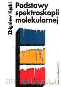Podstawy spektroskopii molekularnej [KSIĄŻKA]