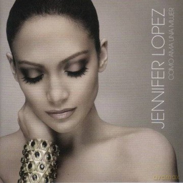 Jennifer Lopez: Como Ama Una Mujer [CD]