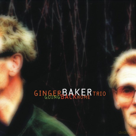 Ginger Baker Trio: Deleted - Going Back Home (For [Winyl]