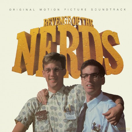 Revenge Of The Nerds: Deleted - Original Motion Pict [Winyl]