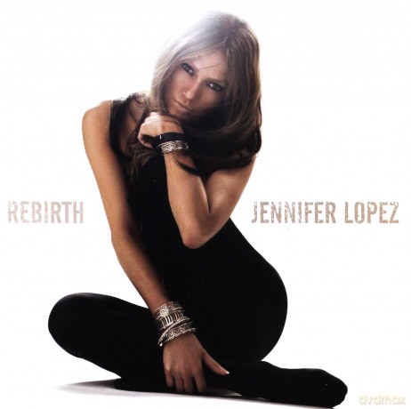 Jennifer Lopez: Rebirth [CD]