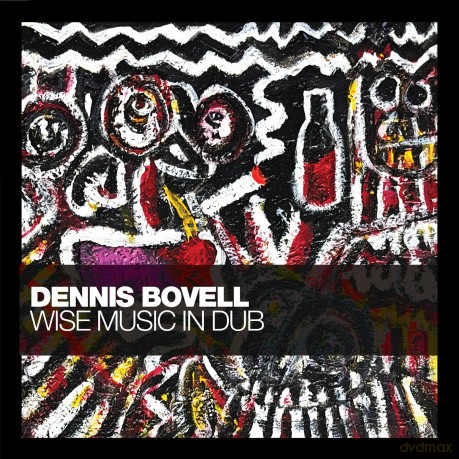 Dennis Bovell-Wise Music In Dub: Dennis Bovell-Wise Music in Dub [2xWinyl]