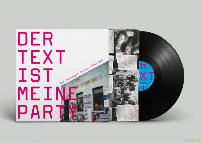 Der Text Ist Meine Party (Die Hamburger Schule 1989-20 [Winyl]