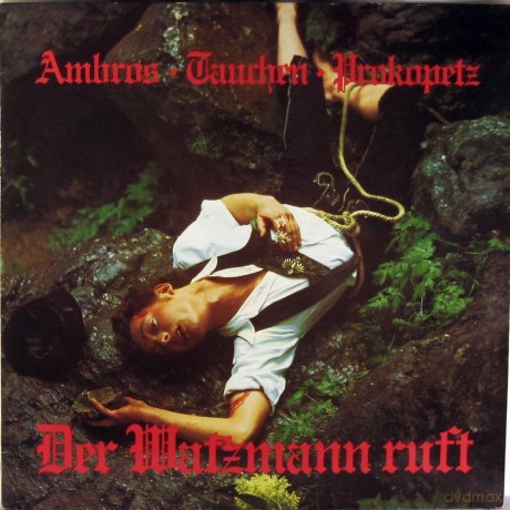 Wolfgang Ambrosmanfred Tauchenjoesi Prokopetz: Der Watzmann ruft (Remastered Edition/Rotes) [Winyl]