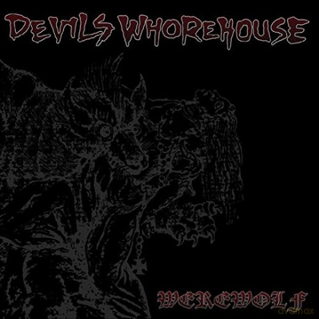 Devils Whorehouse: Devils Whorehouse-Werewolf -7"- [Winyl]