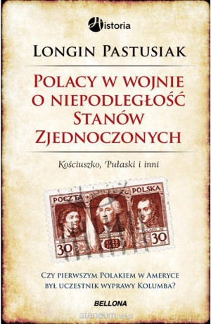 Polacy w wojnie o wolność Stanów Zjednoczonych [KSIĄŻKA]