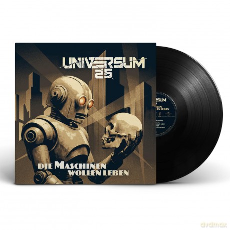Universum25: Die Maschinen Wollen Leben [Winyl]