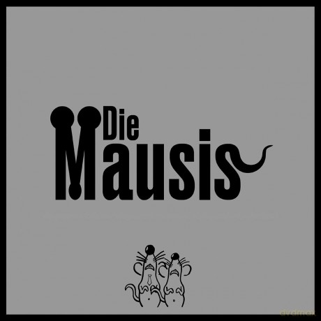 Mausis Die: Die Mausis [Winyl]
