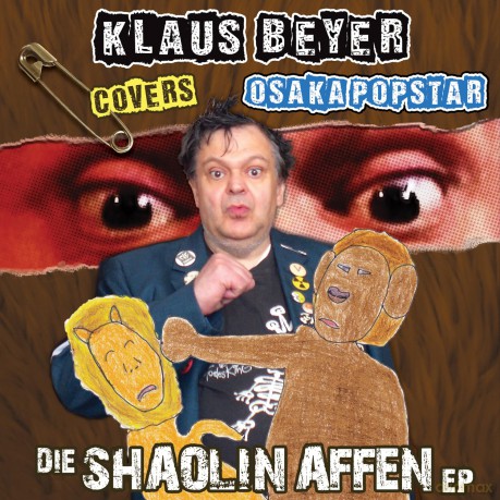 Klaus Beyer Covers Osaka Popstar: Die Shaolin Affen Ep [Winyl]