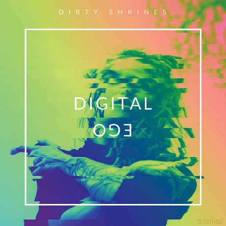 Dirty Shrines: Digital Ego [Winyl]