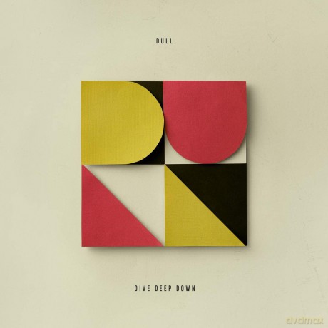 Dull: Dive Deep Down [Winyl]