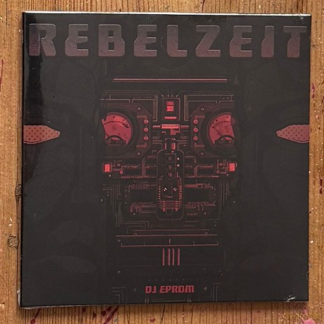 Dj Eprom-Rebelzeit: DJ Eprom-Rebelzeit [Winyl]