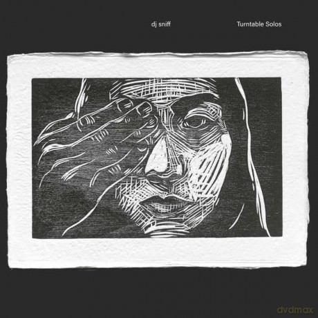 Dj Sniff-Turntable Solos: Dj Sniff-Turntable Solos [Winyl]