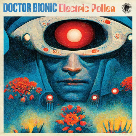 Doctor Bionic-Electric Pollen: Doctor Bionic-Electric Pollen [Winyl]