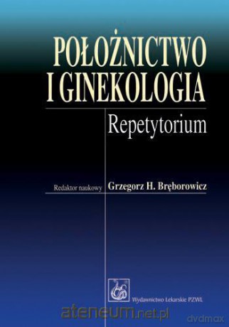 Położnictwo i ginekologia. Repetytorium [KSIĄŻKA]