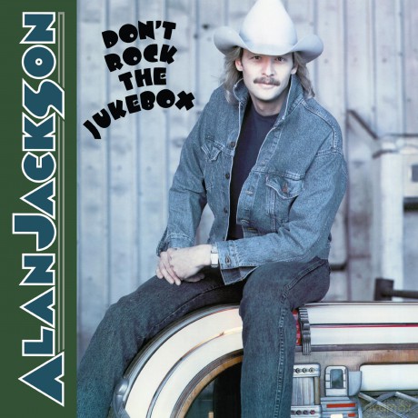 Alan Jackson: Dont Rock The Jukebox [Winyl]