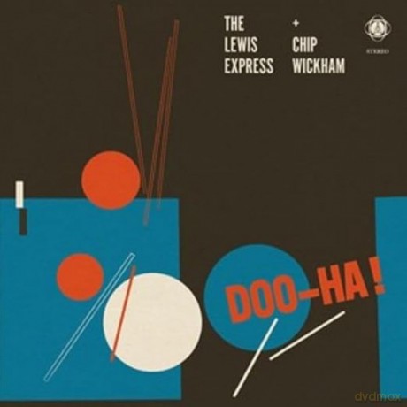 Lewis Express/Wickham Chip: Doo-Ha! [Winyl]