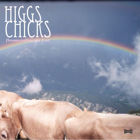 Higgs Chicks: Doomscrolling Mit Kurt [Winyl]