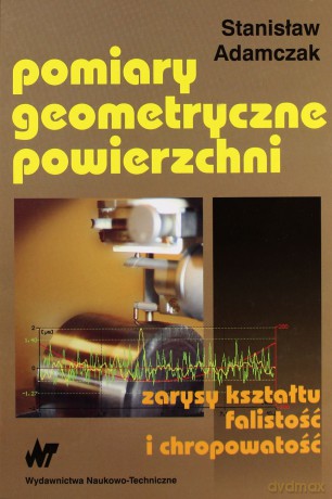 Pomiary geometryczne powierzchni [KSIĄŻKA]