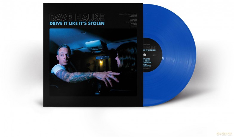Hause Dave: Drive It Like It's Stolen [Winyl]
