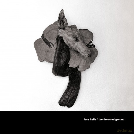 Less Bells: Drowned Ground [Winyl]
