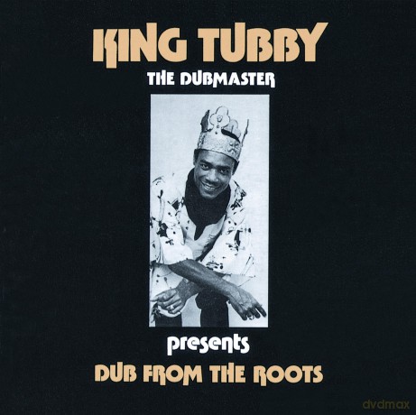 King Tubby: Dub From The Roots [Winyl]