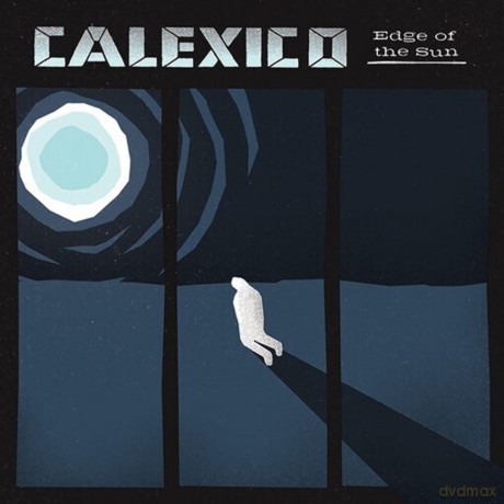 Calexico: Edge Of The Sun [Winyl]