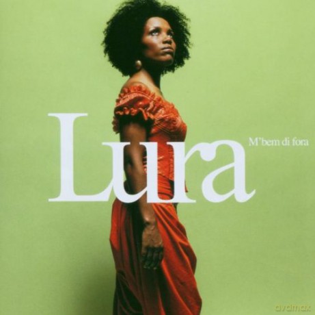 Lura: M\'Bem Di Fora [CD]