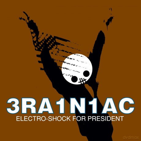 Brainiac: Electro Shock For President [Winyl]