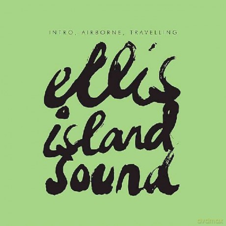 Ellis Island Sound-Intro Airborne Travelling: Ellis Island Sound-Intro Airborne Travelling [Winyl]