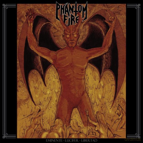 Phantom Fire: Eminente Lucifer Libertad [Winyl]