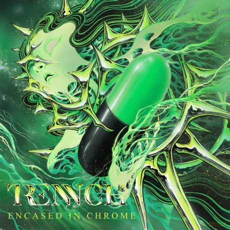 Trench: Encased In Chrome [Winyl]