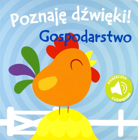 Poznaję dźwięki! Gospodarstwo [KSIĄŻKA]