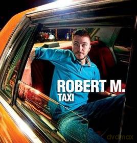 Robert M.: Taxi [CD]