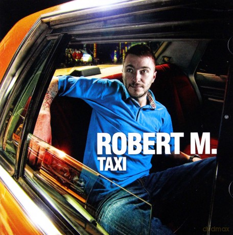 Robert M.: Taxi [CD]