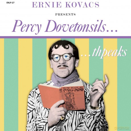 Ernie Kovacs-Ernie Kovacs Presents Percy Do: Ernie Kovacs-Ernie Kovacs Presents Percy Do [Winyl]